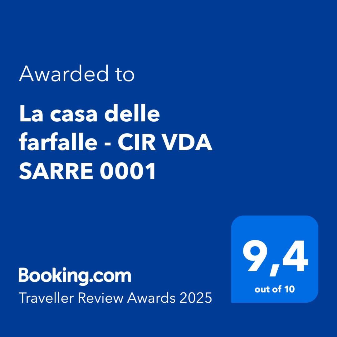 La Casa Delle Farfalle - Cir Vda Sarre 0001 Aosta Ngoại thất bức ảnh